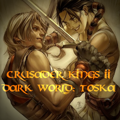 [CK2] Dark World Reborn: Toska (Submod)