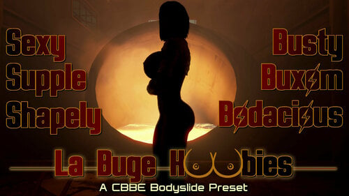 La Buge Hoobies Lbh Cbbe Bodyslide Preset Body Replacers Loverslab