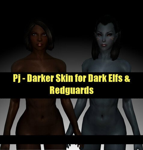 More information about "PJ - Darker Skin for Dark Elfs & RedGuards"