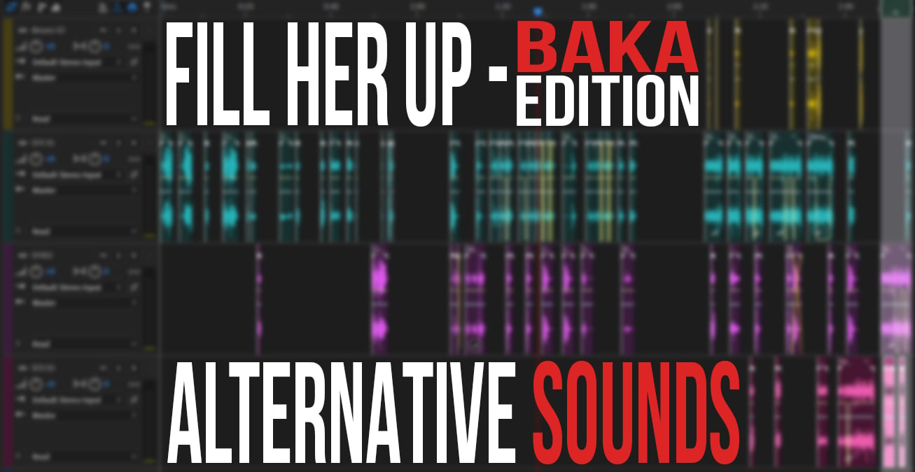 Fill Her Up - Baka Edition Alternate Sound Files - Other - LoversLab