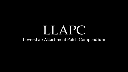 More information about "LLAPC - LoversLab Attachment Patch Compendium"