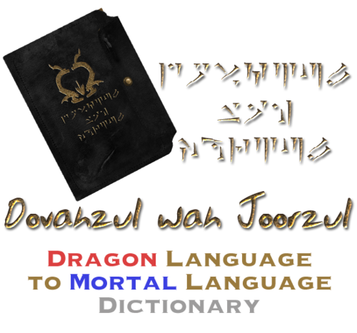 More information about "Dovahzul wah Joorzul - An in-game Dragon to Mortal Dictionary"