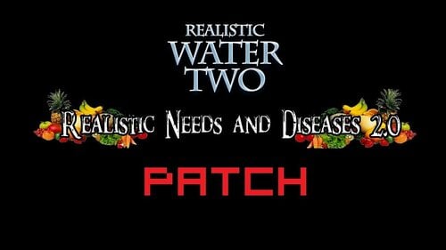 More information about "Realistic Water Two and Realistic Needs and Diseases 2.0 compatibility patch"