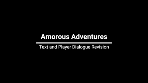 More information about "Amorous Adventures Text and Player Dialogue Revision"