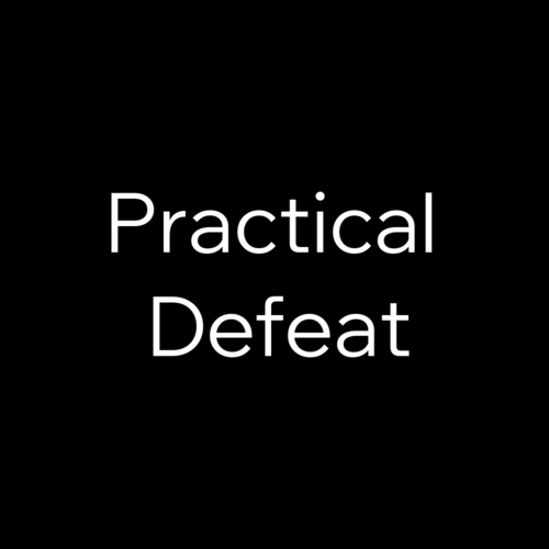 (BETA) Practical Defeat