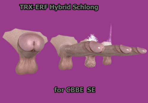 TRX-ERF Hybrid Schlong for CBBE SE