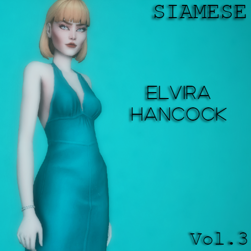 SIAMESE | Elvira Hancock