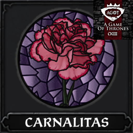 Carnalitas AGOT Compatibility