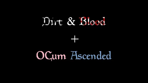 More information about "Dirt and Blood - OCum Ascended Patch"