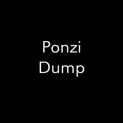 Ponzi Dump