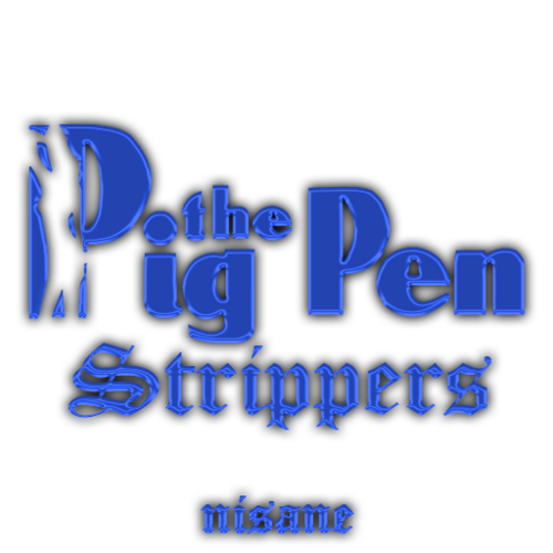 More information about "THE PIG PEN - STRIPPERS"