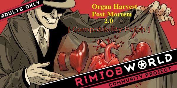 Harvest Organs Post Mortem Compatibility Patches