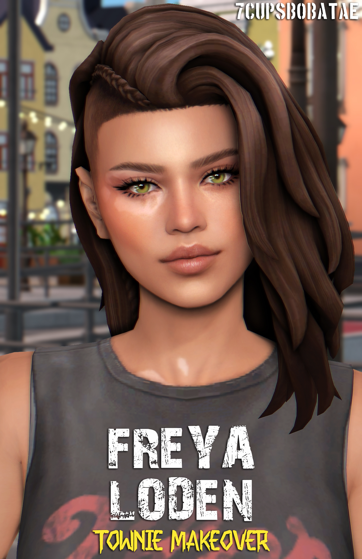 7Cupsbobatae - Freya Loden Townie Makeover Sim Download