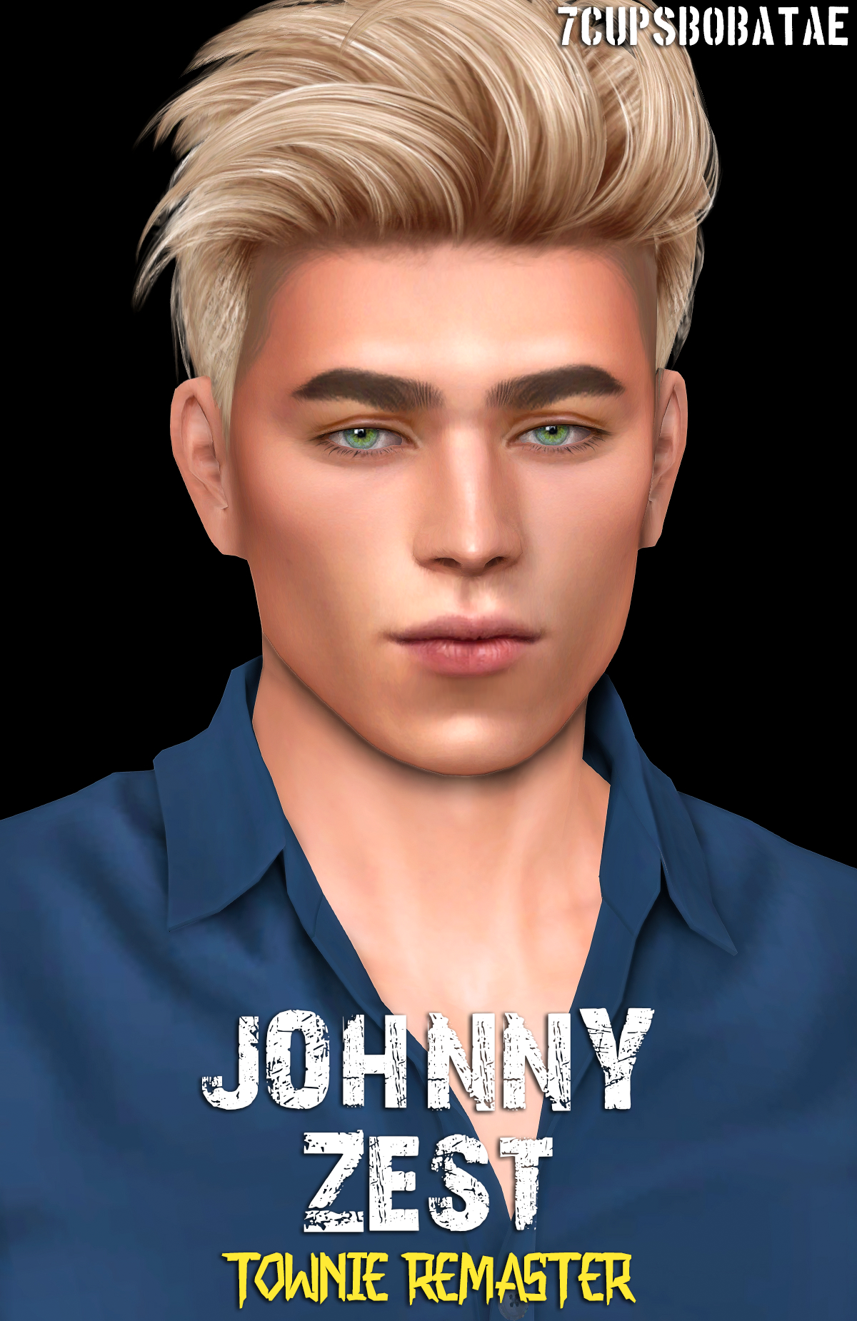 7Cupsbobatae - Johnny Zest Townie Remaster Sim Download