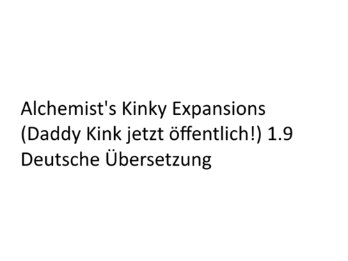 More information about "Alchemist's Kinky-Erweiterungen (Daddy Kink) 1.9"
