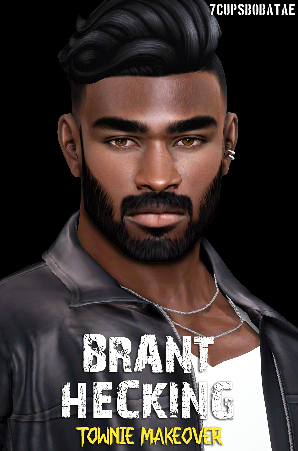 7Cupsbobatae - Brant Hecking Townie Makeover Sim Download