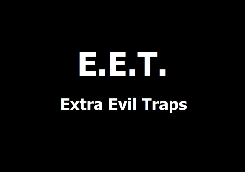 More information about "E.E.T - Extra Evil Traps"