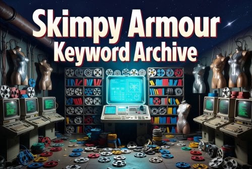 More information about "Skimpy Armour Keyword Archive"