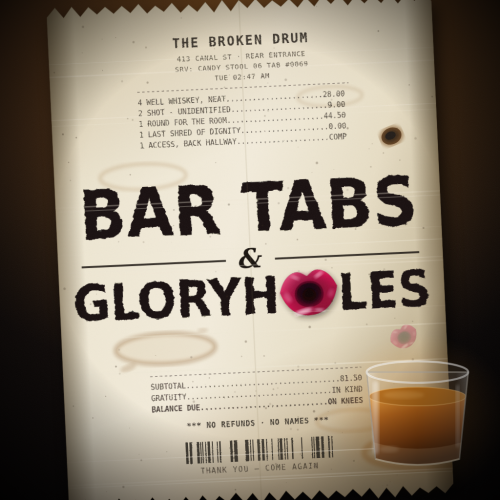 More information about "Bar Tabs & Gloryholes"