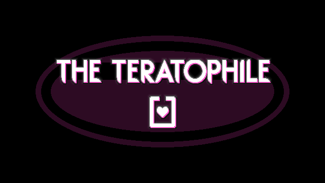 The Teratophile