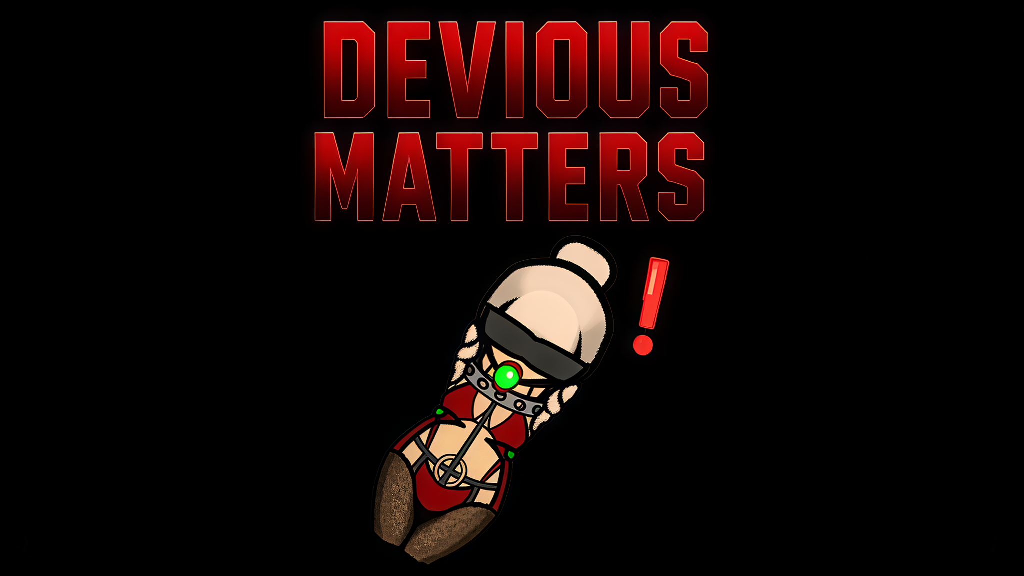 Devious Matters