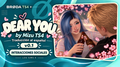 More information about "🌸Dear You by Mizu TS4 - SFW - Traducción al español neutro."