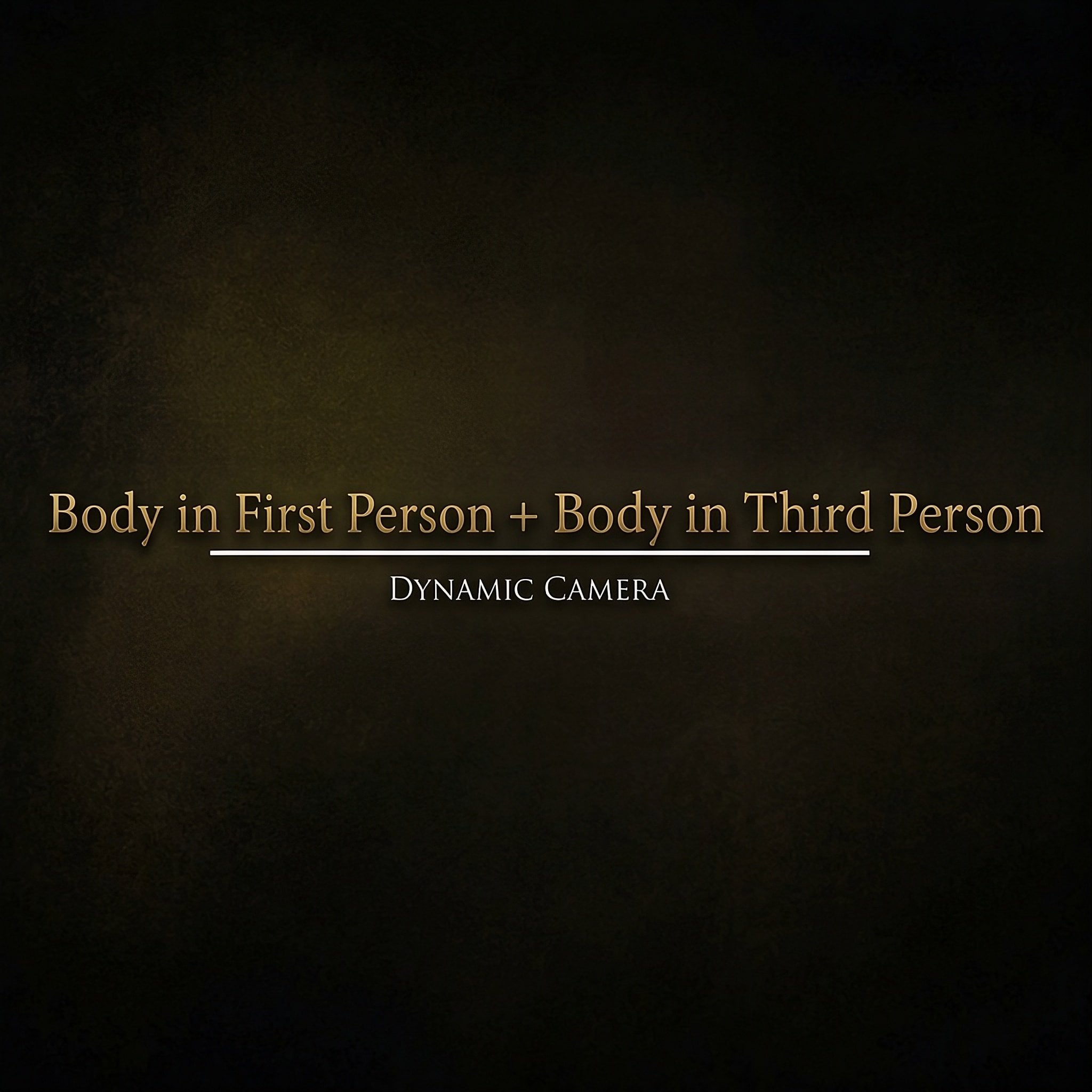 Body In First Person and Body In Third Person AIO