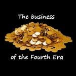 More information about "The Business of the Fourth Era"
