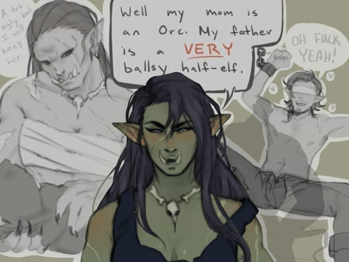 well-my-mom-an-orc-my-fathe-oh-fuck-ballsy-56009029.png.4e786c49f2634c7844d7faa1682a16b9.png